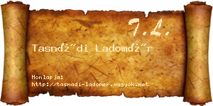 Tasnádi Ladomér névjegykártya